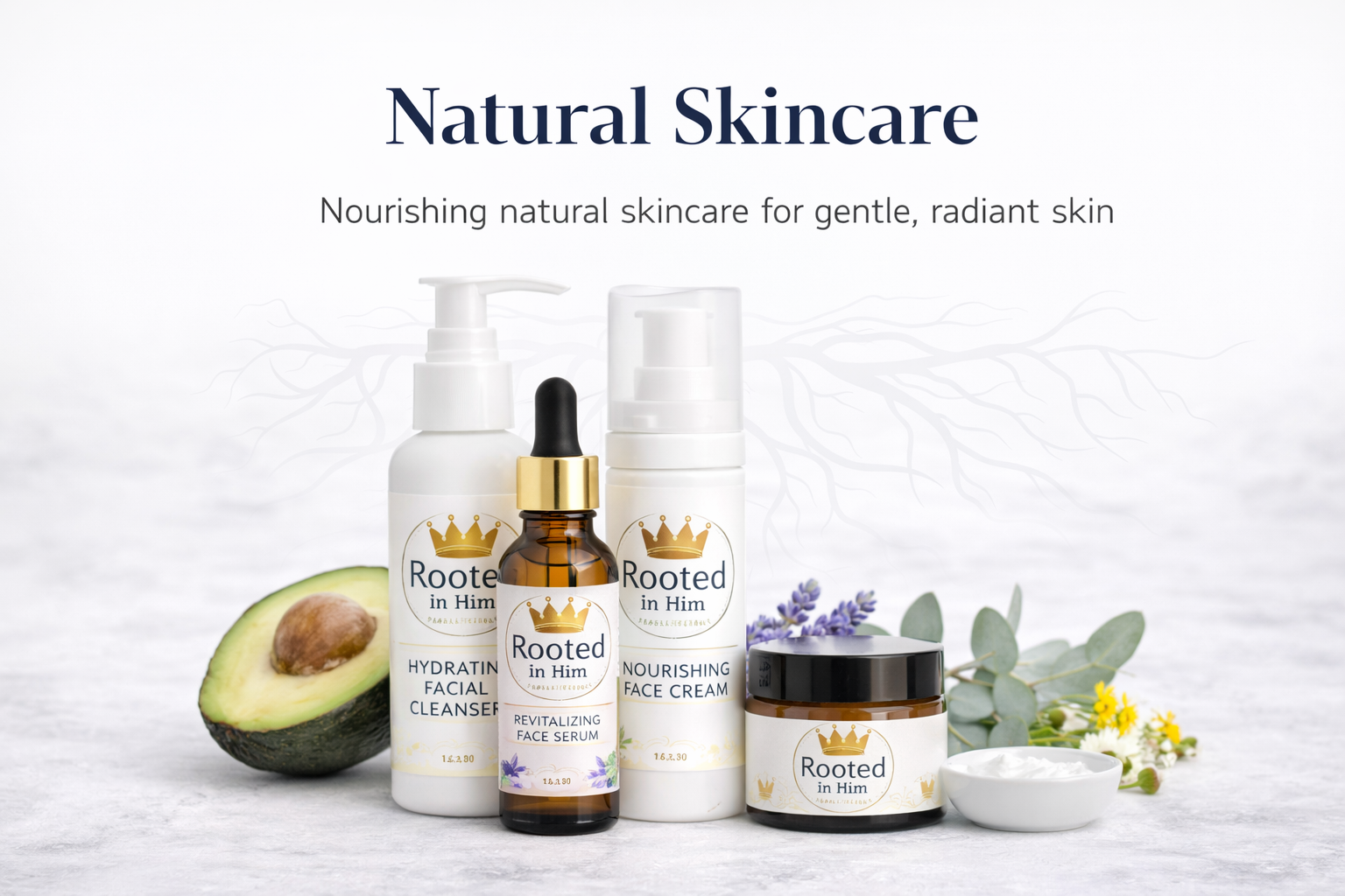Rooted In Him natural skincare collection featuring nourishing botanical skincare products for healthy radiant skin