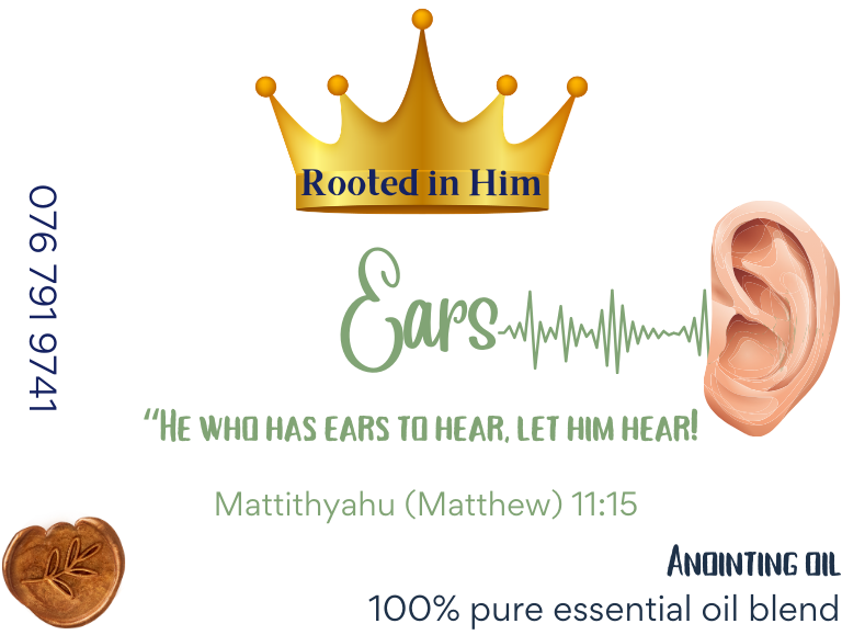 ears anointing oil label with scripture matthew 11 15 rooted in him